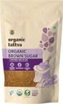 Organic Tattva 'Brown Sugar',Pure and Hygienic, Chemical Free (500G, Pouch)